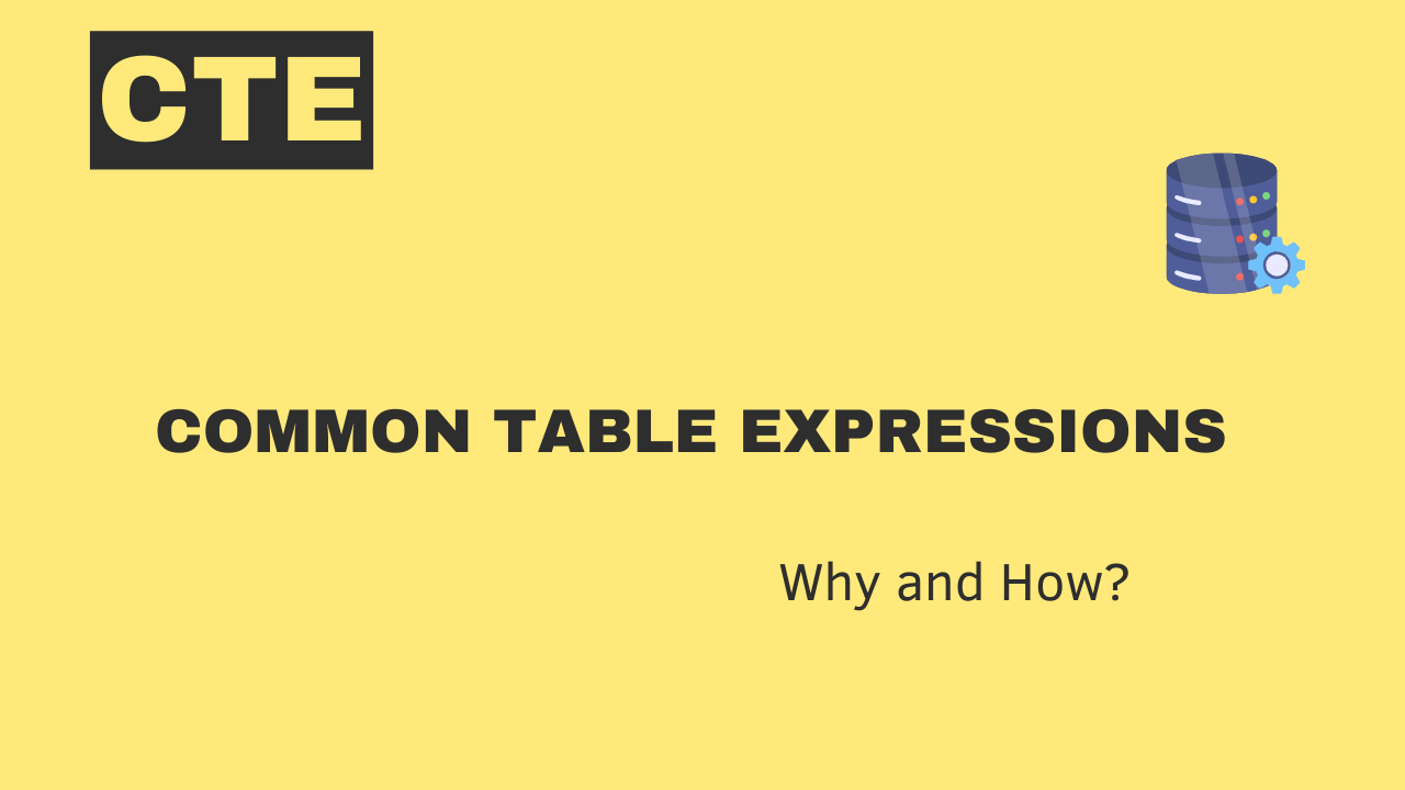 Common Table Expressions