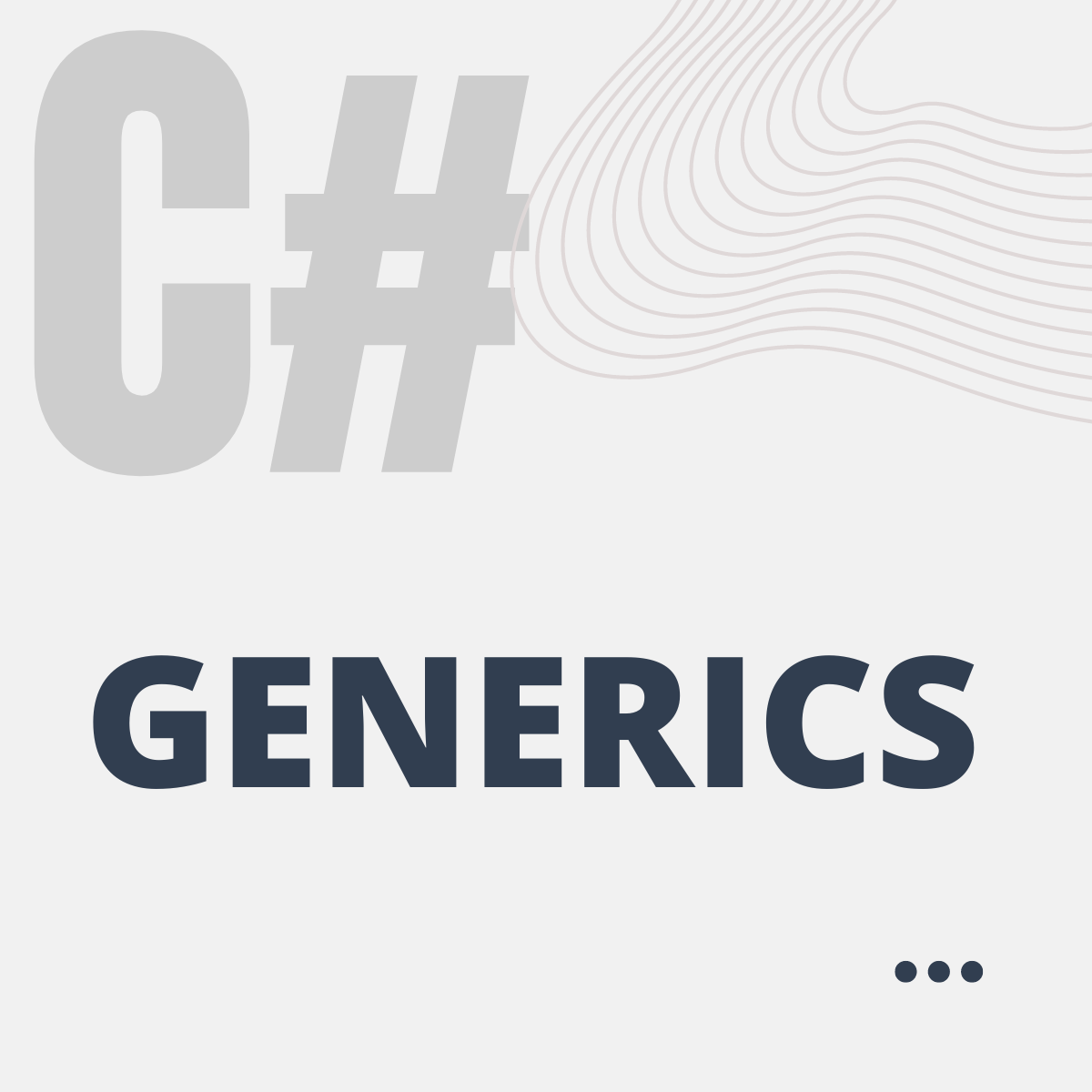 Unlocking the Power of Generics in C# – Elevate Your Code with Flexibility and Reusability!